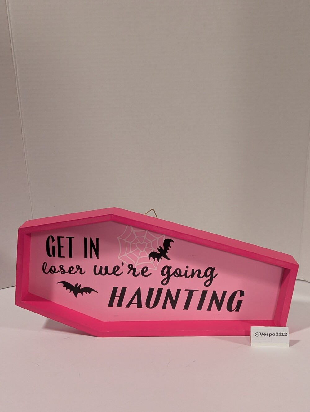Summerween Coffin Wood Sign Get In Loser We're Going Haunting Pink Halloween Bat
